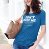 "Don't Rush Me. I'm Waiting For The Last Minute." - T-Shirt (LT)