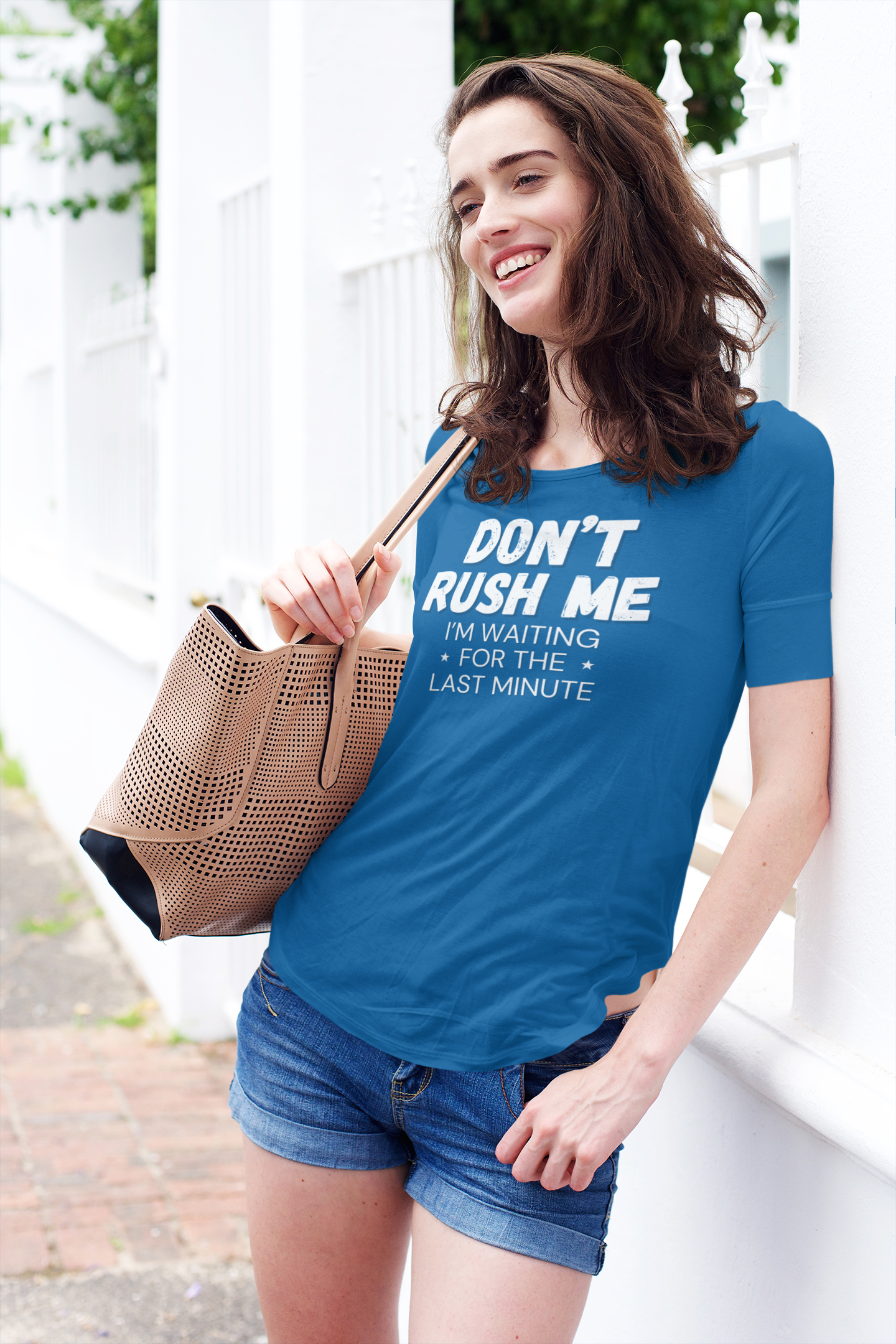 "Don't Rush Me. I'm Waiting For The Last Minute." - T-Shirt (LT)