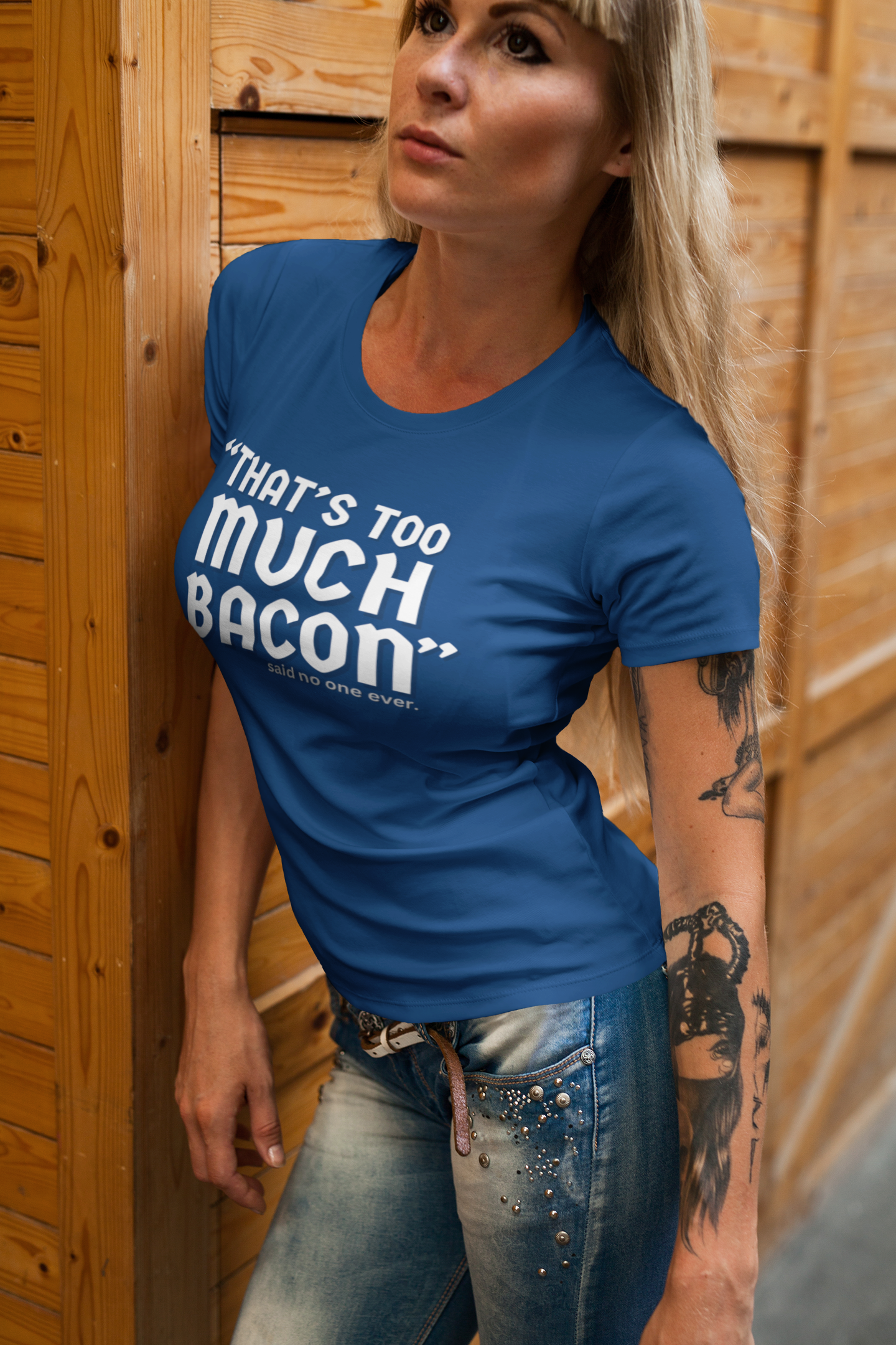 "That's Too Much Bacon" said no one ever - T-Shirt (LT)