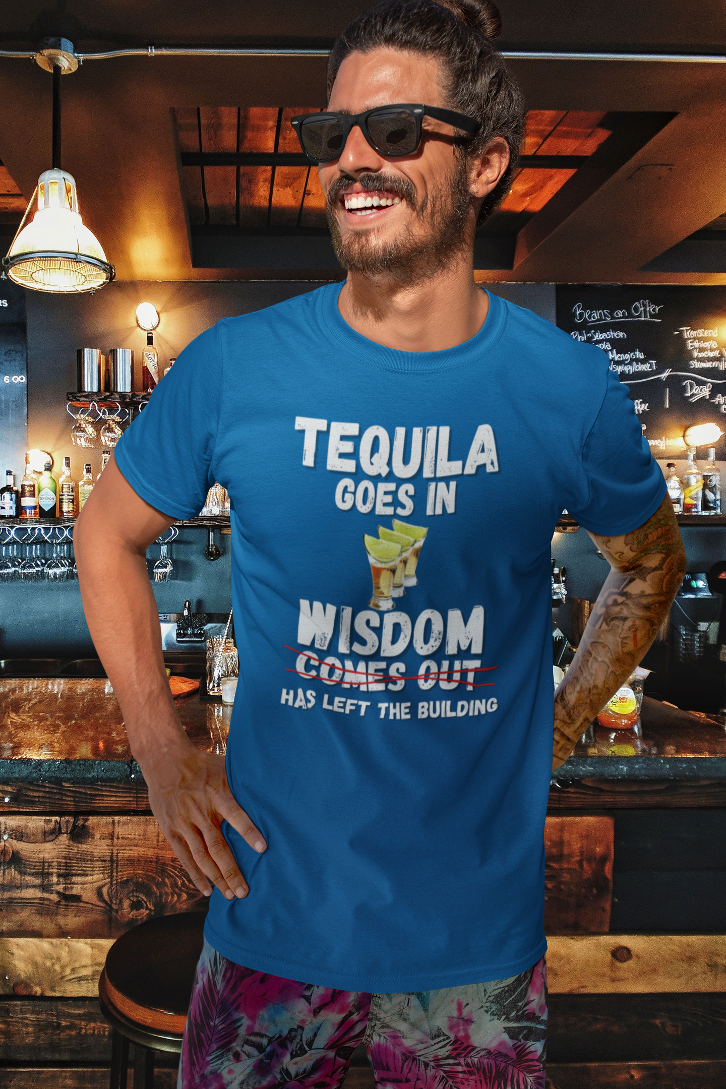 "Tequila Goes In. Wisdom Comes Out/ Has Left The Building" - T-Shirt (LT)