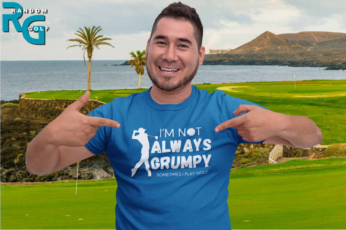 "I'm not always grumpy. Sometimes I play Golf" - T-Shirt (LT)