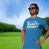 "I'm not always grumpy. Sometimes I hit the fariway" - T-Shirt (LT)