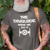 "The Dark Side Made Me Do It" - T-Shirt (LT)