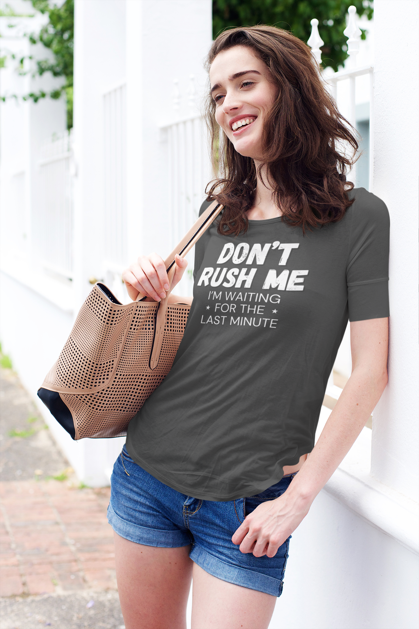 "Don't Rush Me. I'm Waiting For The Last Minute." - T-Shirt (LT)