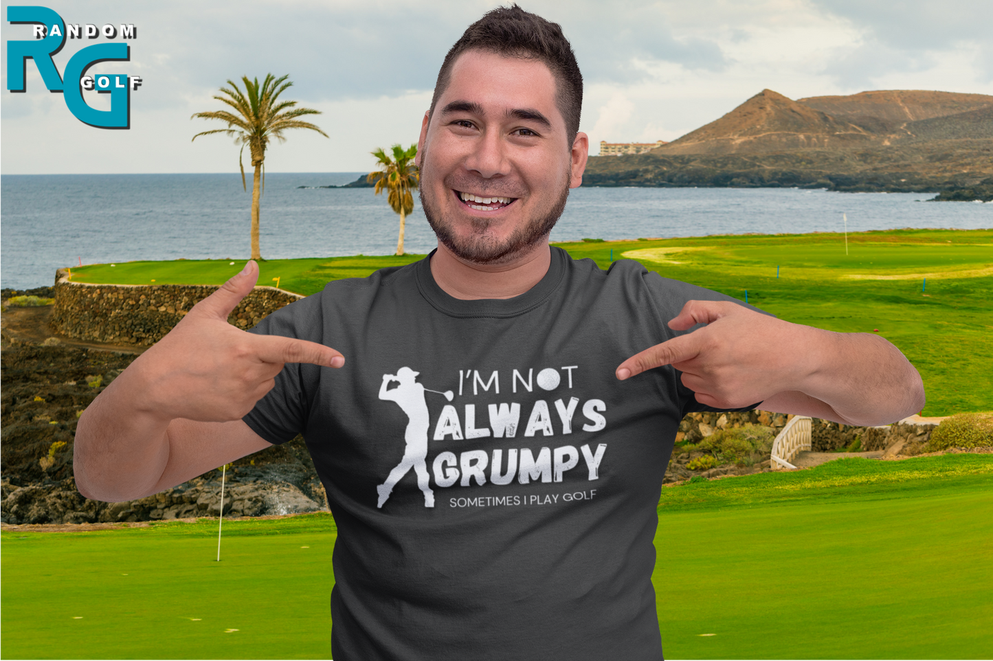 "I'm not always grumpy. Sometimes I play Golf" - T-Shirt (LT)