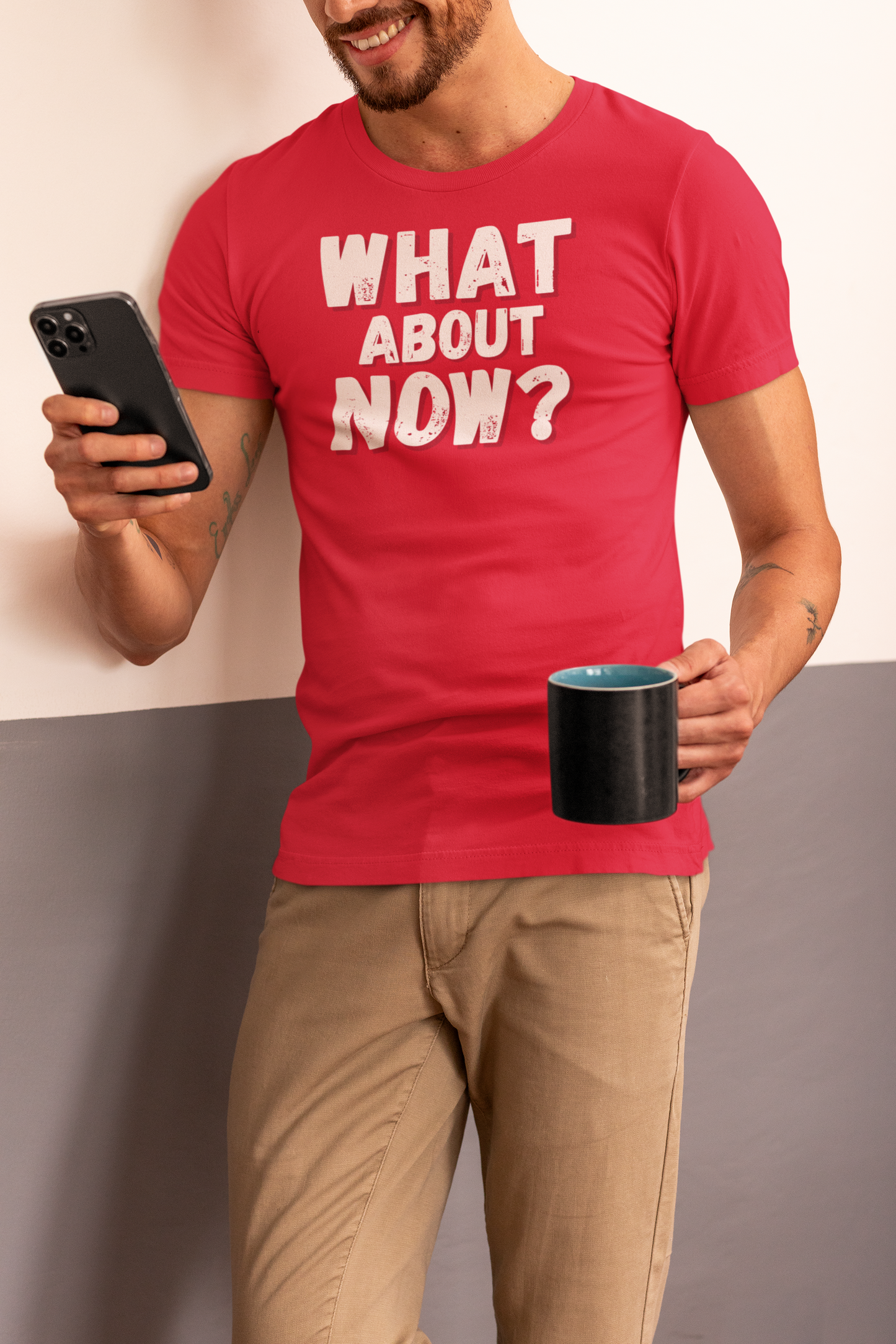 "What About Now?" - T-Shirt (LT)
