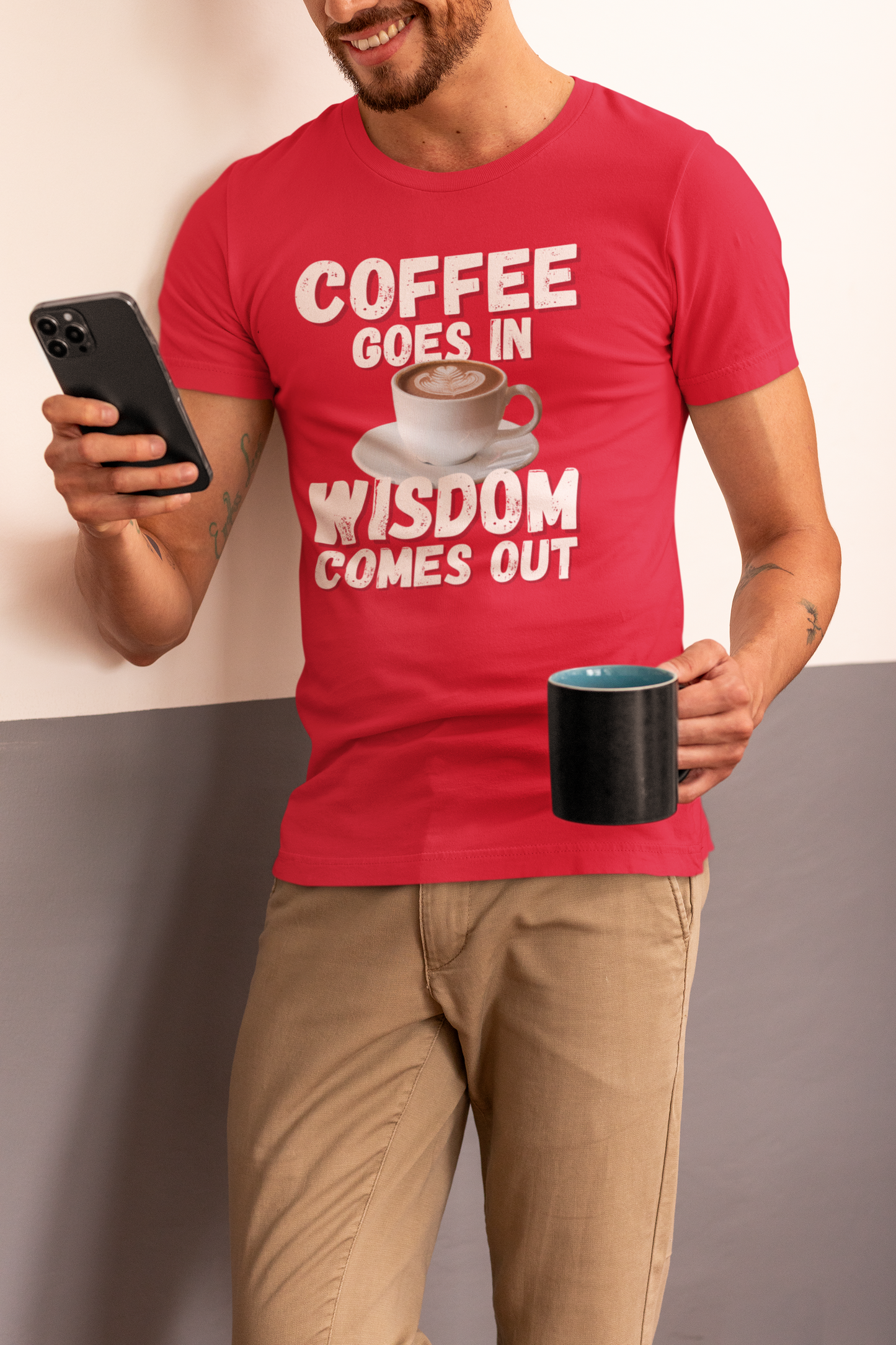 "Coffee Goes In. Wisdom Comes Out" - T-Shirt (LT)