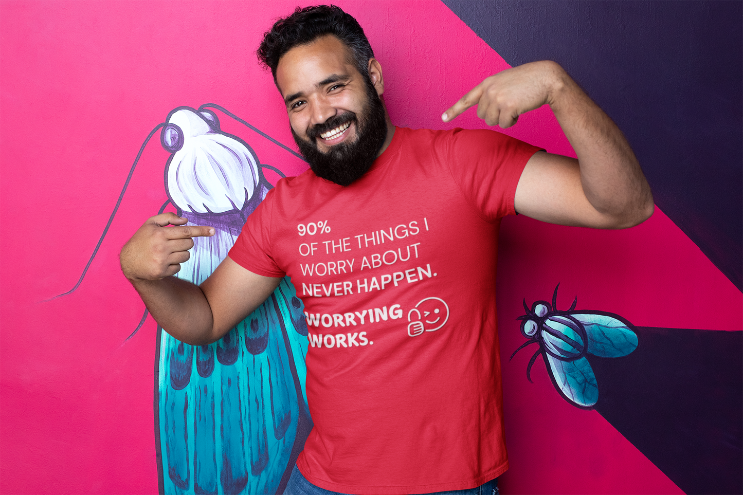 "90% of the things I worry about never happen. WORRYING WORKS." - T-Shirt (LT)