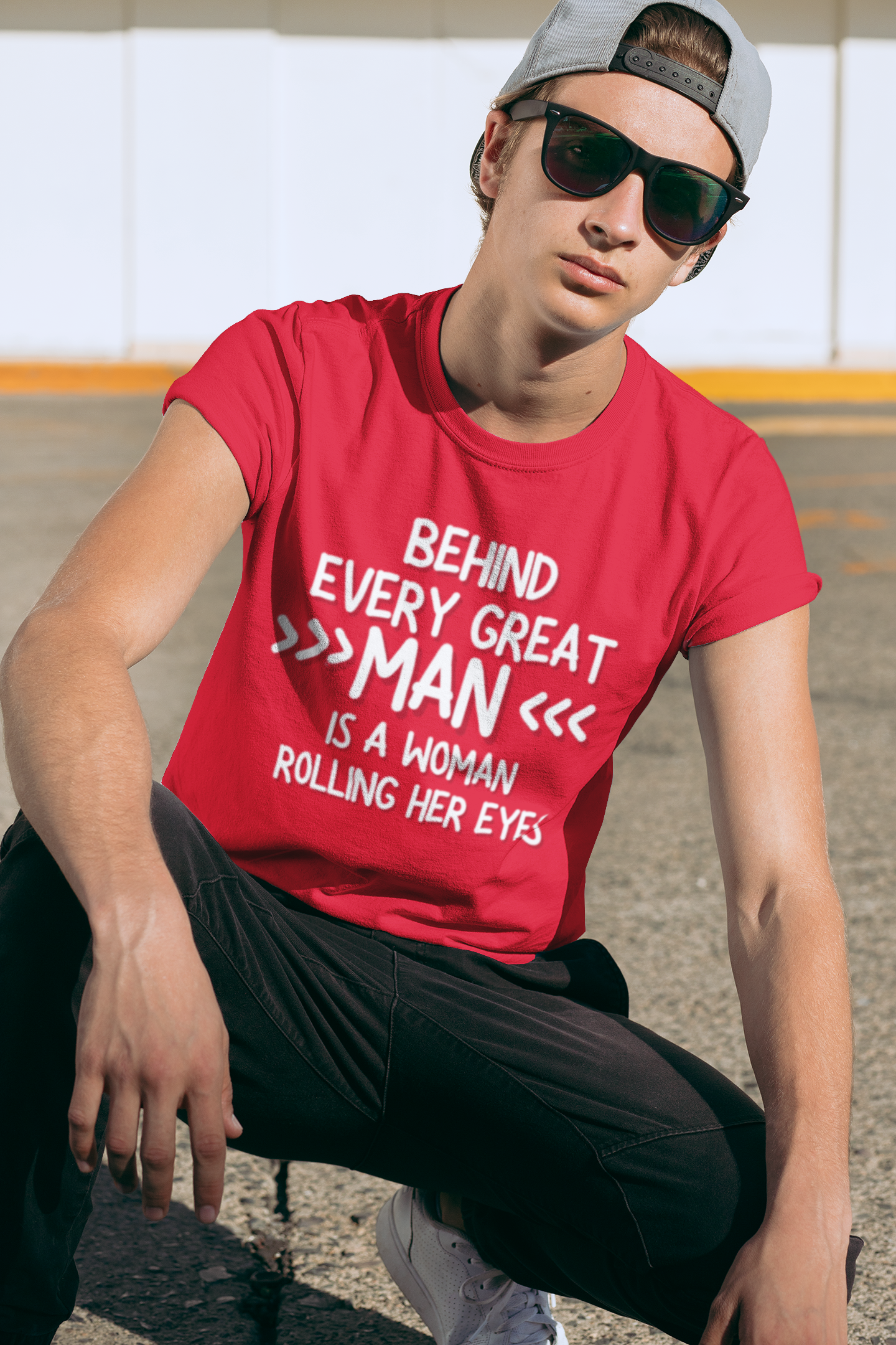 "Behind Every Great Man..." - T-Shirt (LT)