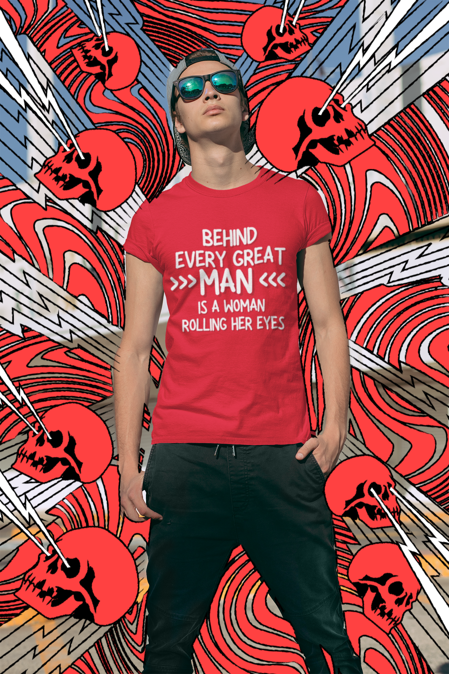 "Behind Every Great Man..." - T-Shirt (LT)