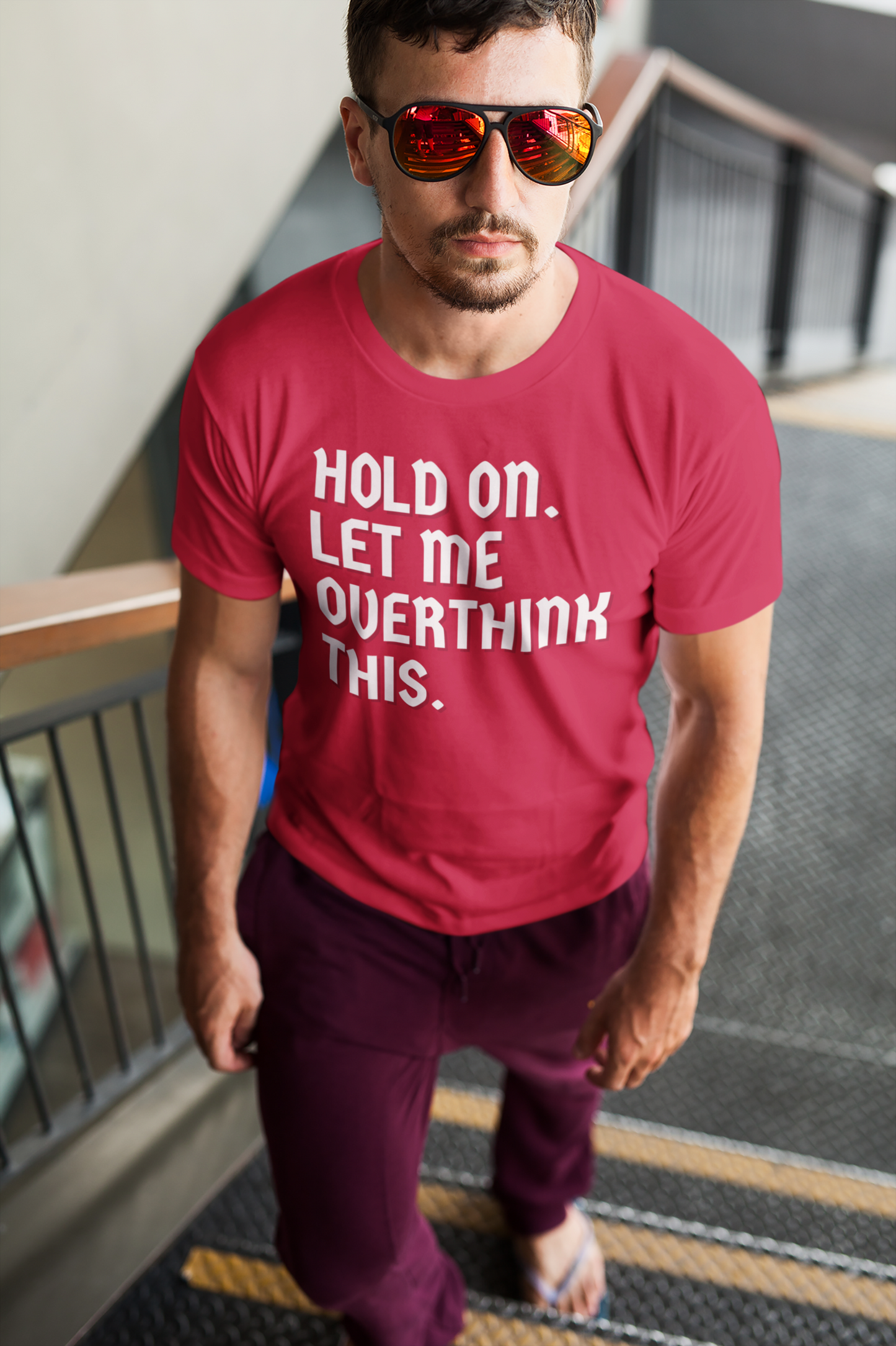 "Hold On. Let Me Overthink This" - T-Shirt (LT)