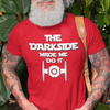 "The Dark Side Made Me Do It" - T-Shirt (LT)