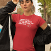 "There's Never Enough Time To Do All The Nothing You Want To Do" - T-Shirt (LT)