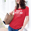 "Don't Rush Me. I'm Waiting For The Last Minute." - T-Shirt (LT)