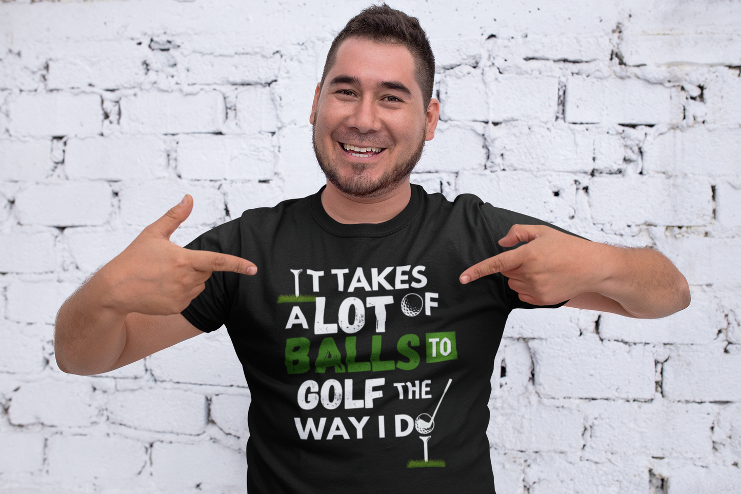"It takes a lot of balls to golf the way I do" - T-Shirt (LT)