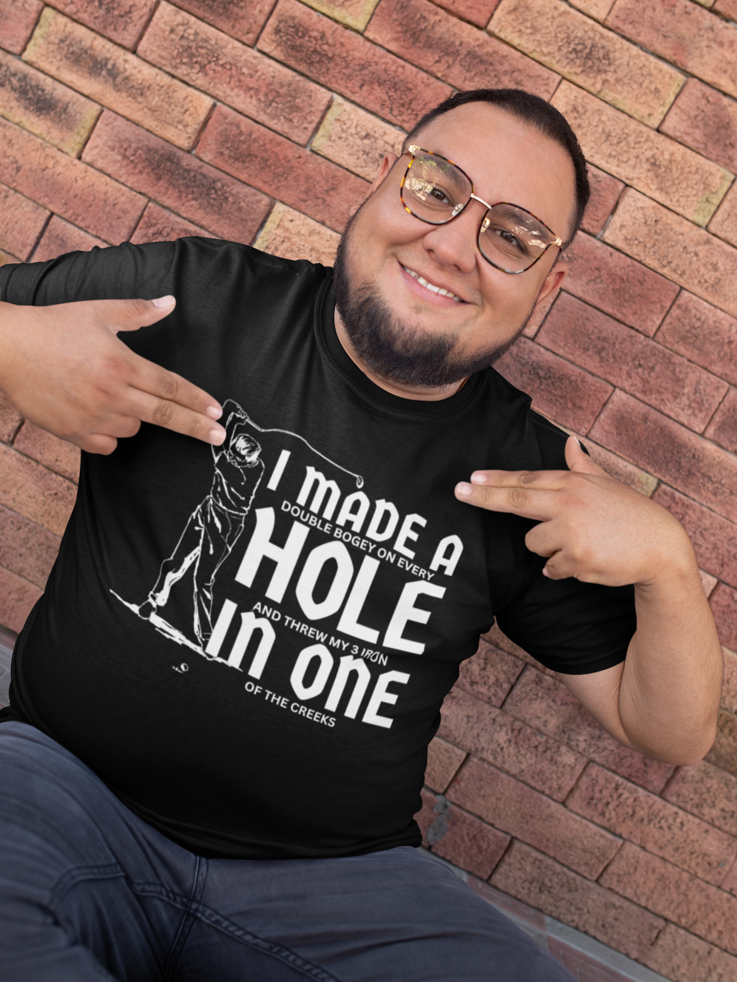 "I Made A Hole In One" - T-Shirt (LT)