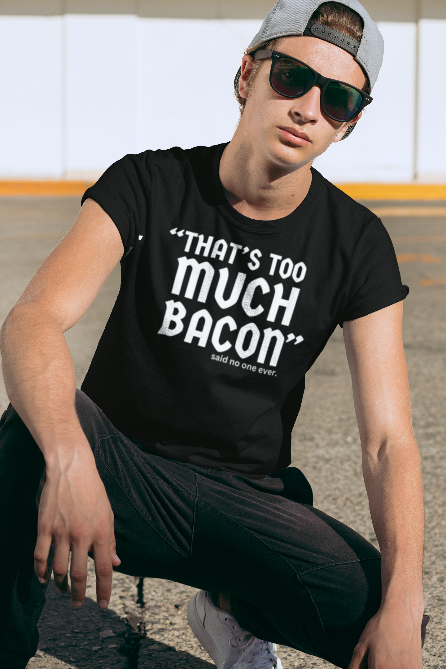 "That's Too Much Bacon" said no one ever - T-Shirt (LT)