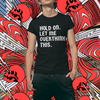 "Hold On. Let Me Overthink This" - T-Shirt (LT)