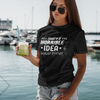"That's a Horrible Idea. What Time?" - T-Shirt (LT)