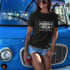 "That's a Horrible Idea. What Time?" - T-Shirt (LT)