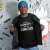 "Not My Monkeys. Not My Circus" - T-Shirt (LT)