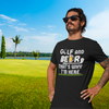 "Golf and Beer. That's Why I'm Here" - T-Shirt (LT)
