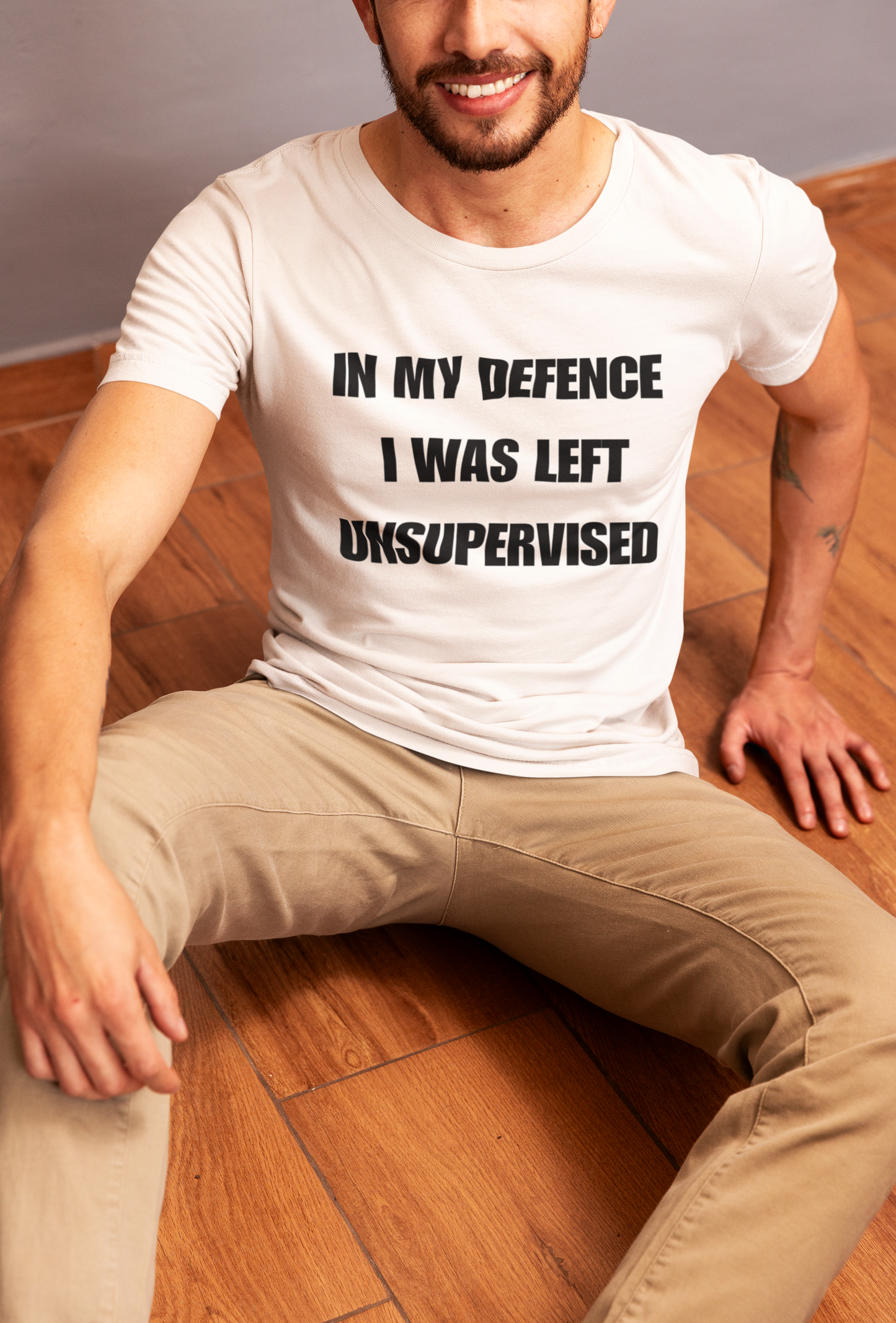 "In My Defence. I was left unsupervised" - T-Shirt (DT)