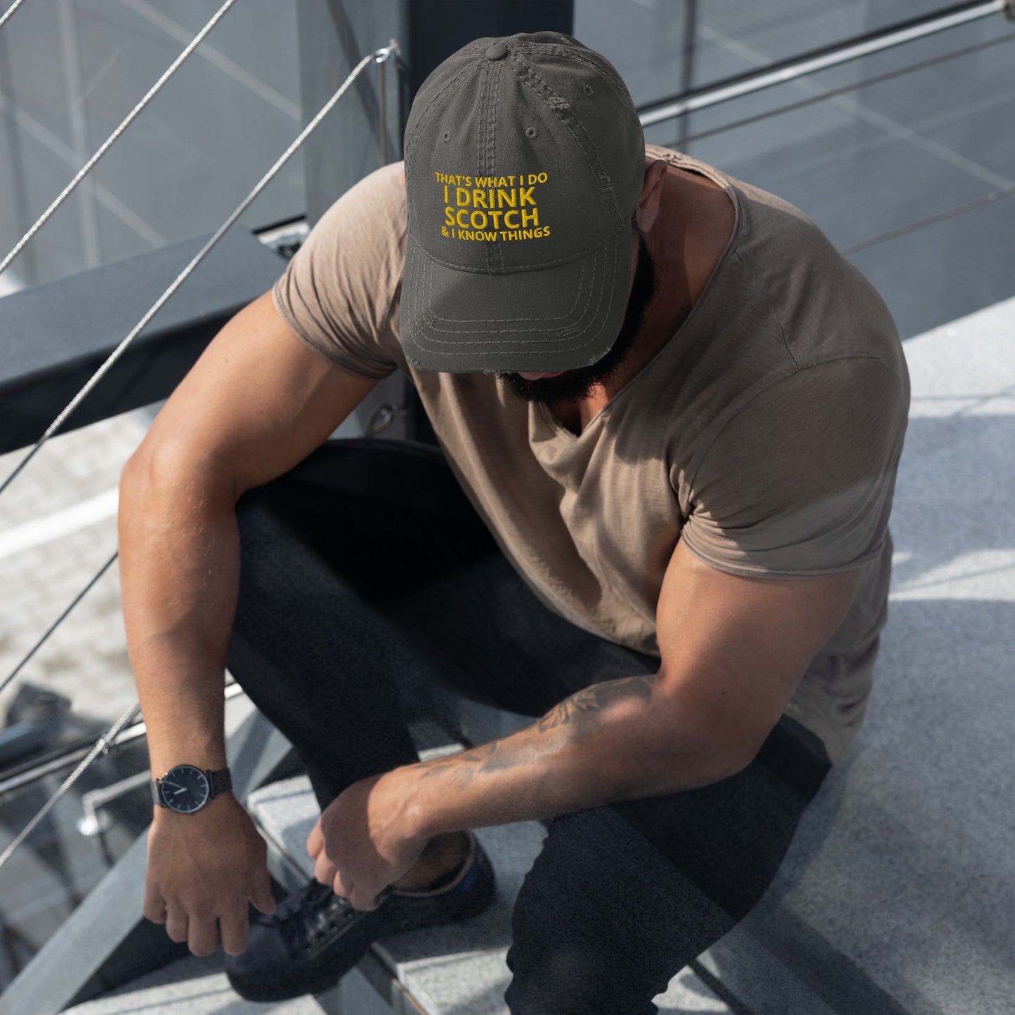 "That's What I do. I drink Scotch and I know things." - Cap - Embroided.