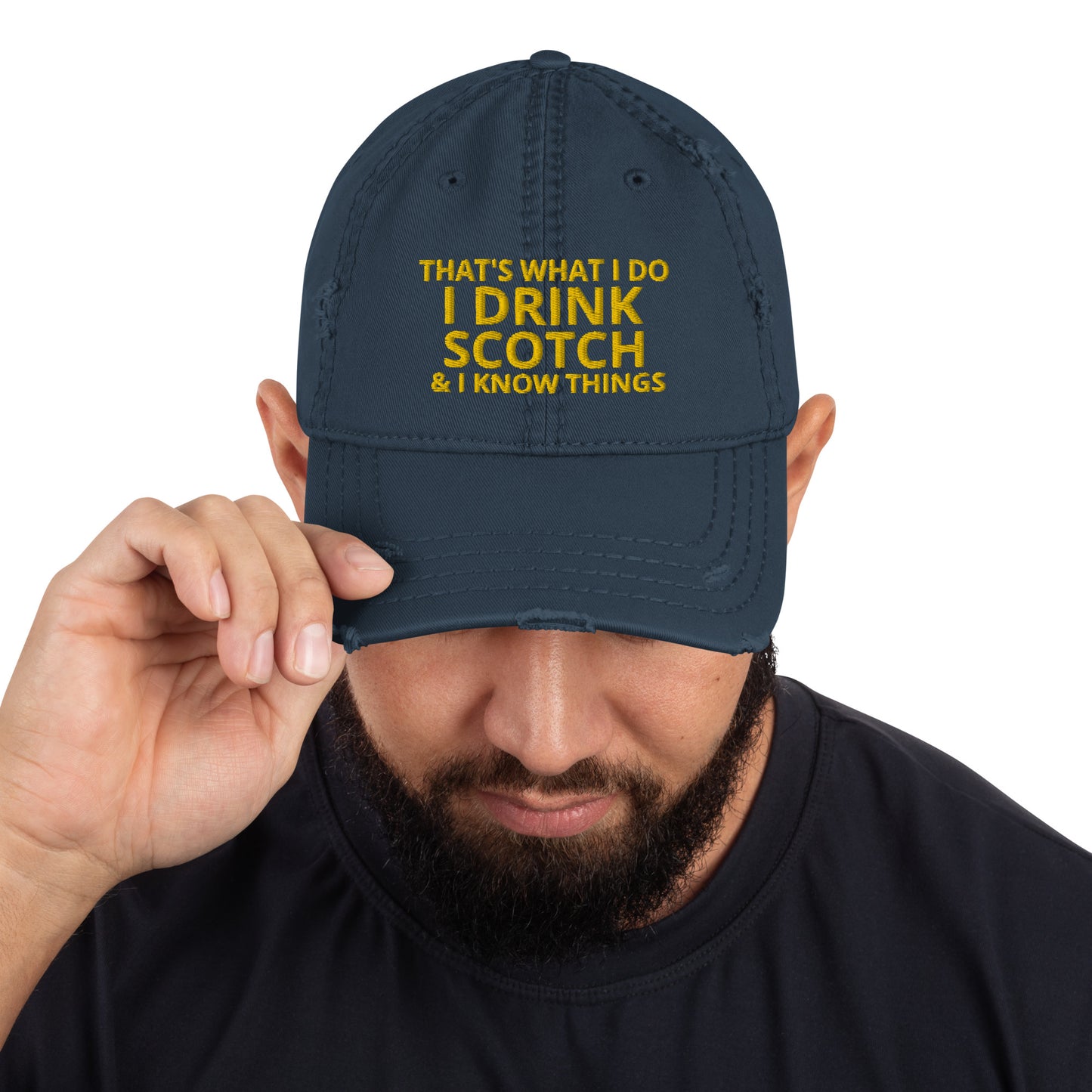 "That's What I do. I drink Scotch and I know things." - Cap - Embroided.