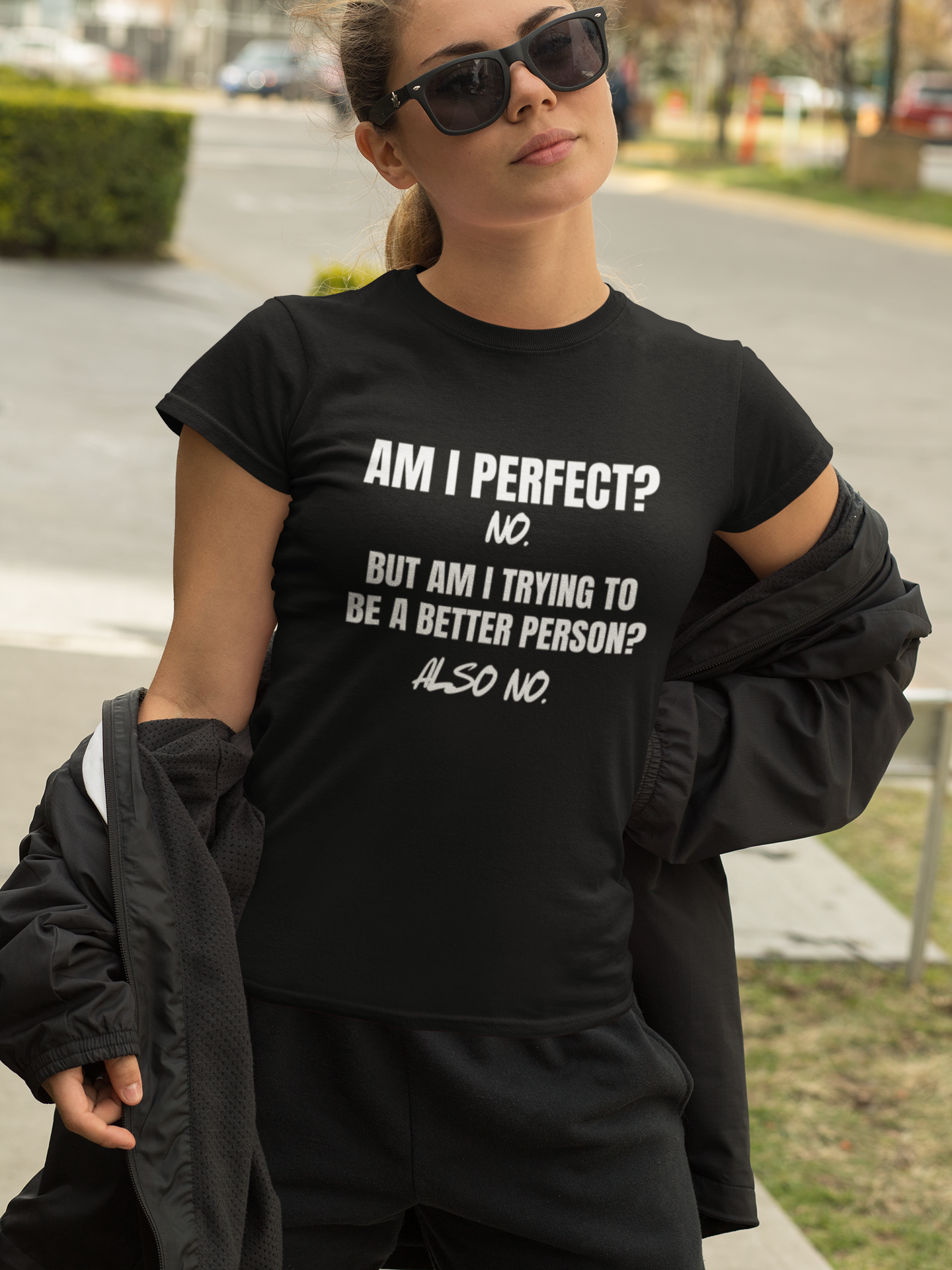 "Am I Perfect?..." - T-Shirt (LT)