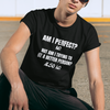 "Am I Perfect?..." - T-Shirt (LT)
