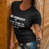 "Am I Perfect?..." - T-Shirt (LT)