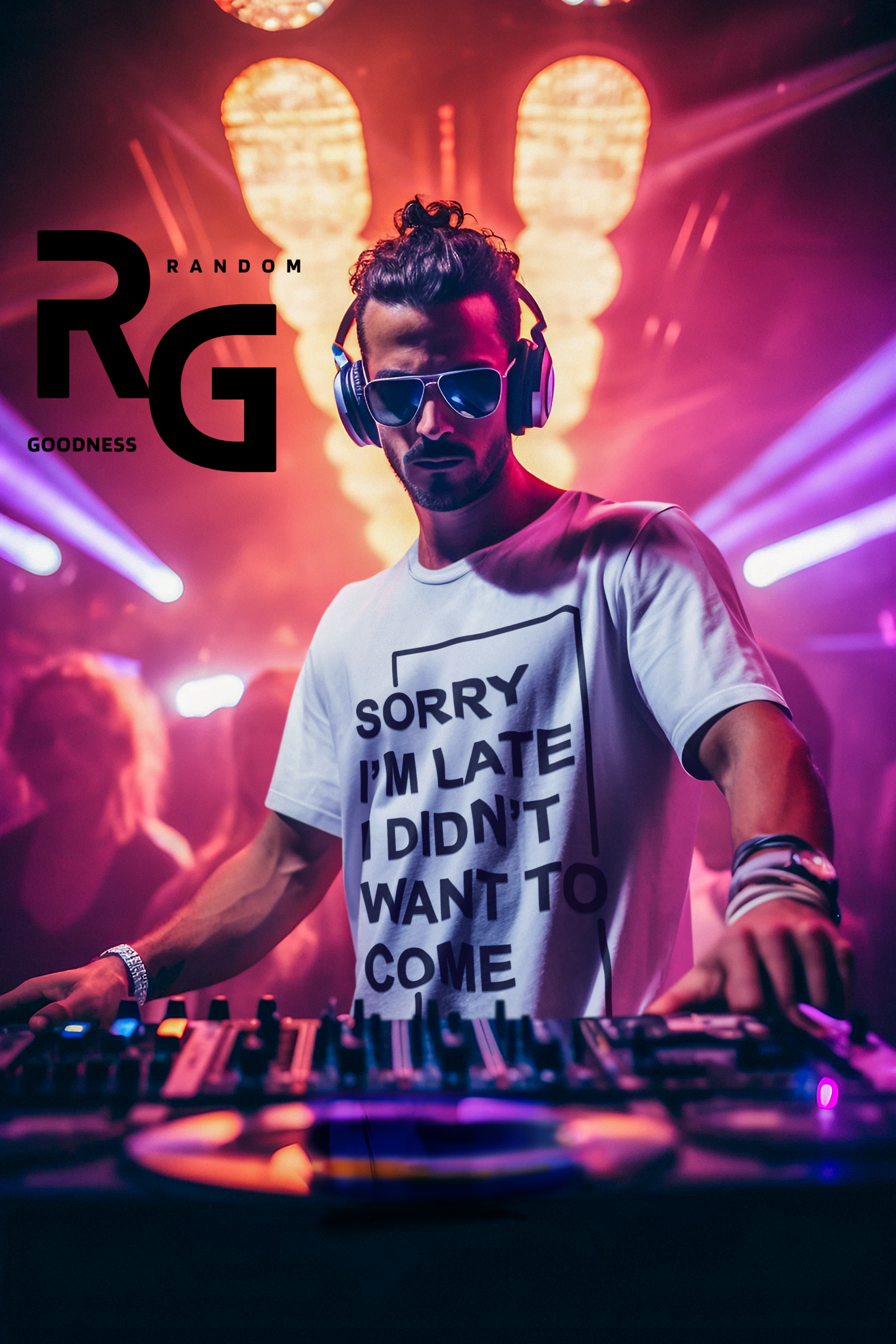 "Sorry I'm Late. I didn't want to come" - T-Shirt (DT)