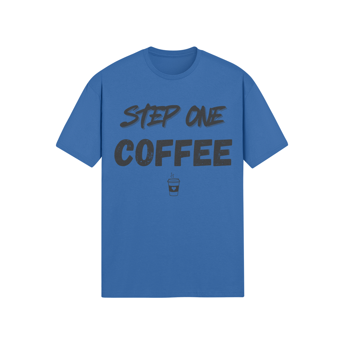 "Step One. COFFEE." - T-Shirt (DT)