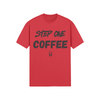 "Step One. COFFEE." - T-Shirt (DT)