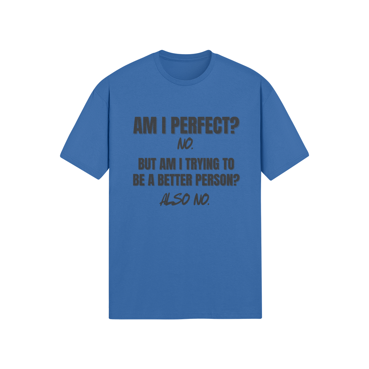 "Am I Perfect?..." SoftStyle T-Shirt (DT)