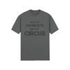 "Not My Monkeys. Not My Circus" - T-Shirt (DT)