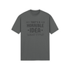 "That's a horrible Idea. What Time?" - T-Shirt (DT)