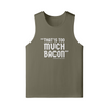 "That's To Much Bacon" said no one ever - Tank Top (LT)
