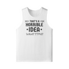 "That's a Horrible Idea. What Time?" - Tank Top - (DT)