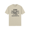 "Behind Every Great Man..." - T-Shirt (DT)