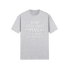 "Behind Every Great Man..." - T-Shirt (LT)