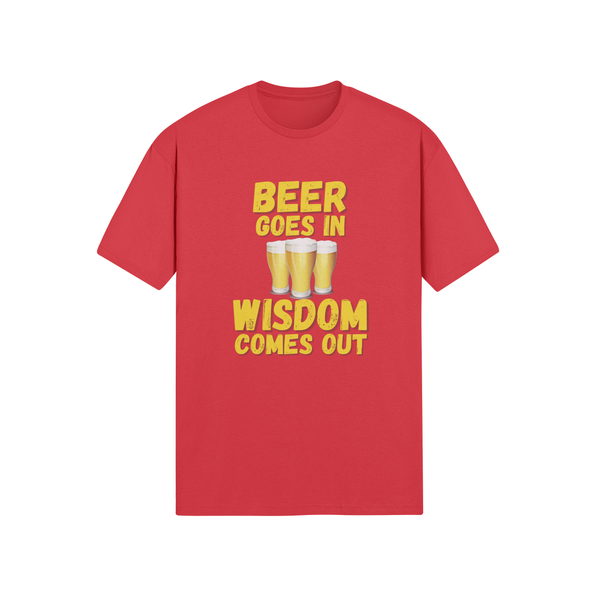 "Beer Goes In. Wisdom Comes Out" - T-shrt (GT)