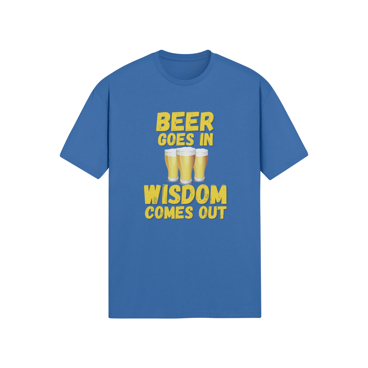 "Beer Goes In. Wisdom Comes Out" - T-shrt (GT)
