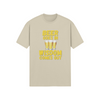 "Beer Goes In. Wisdom Comes Out" - T-shrt (GT)