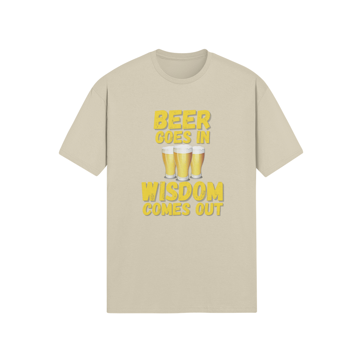"Beer Goes In. Wisdom Comes Out" - T-shrt (GT)