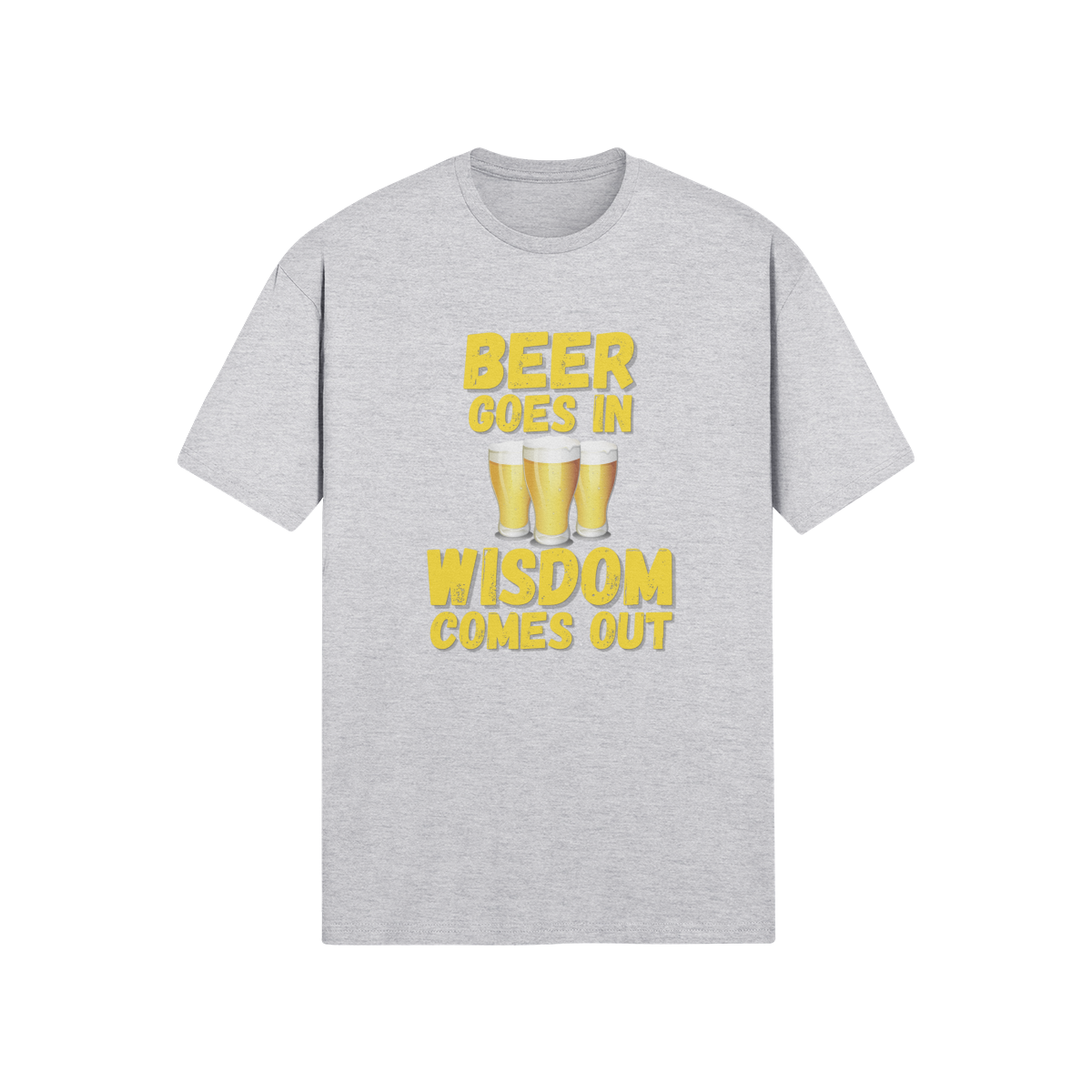 "Beer Goes In. Wisdom Comes Out" - T-shrt (GT)
