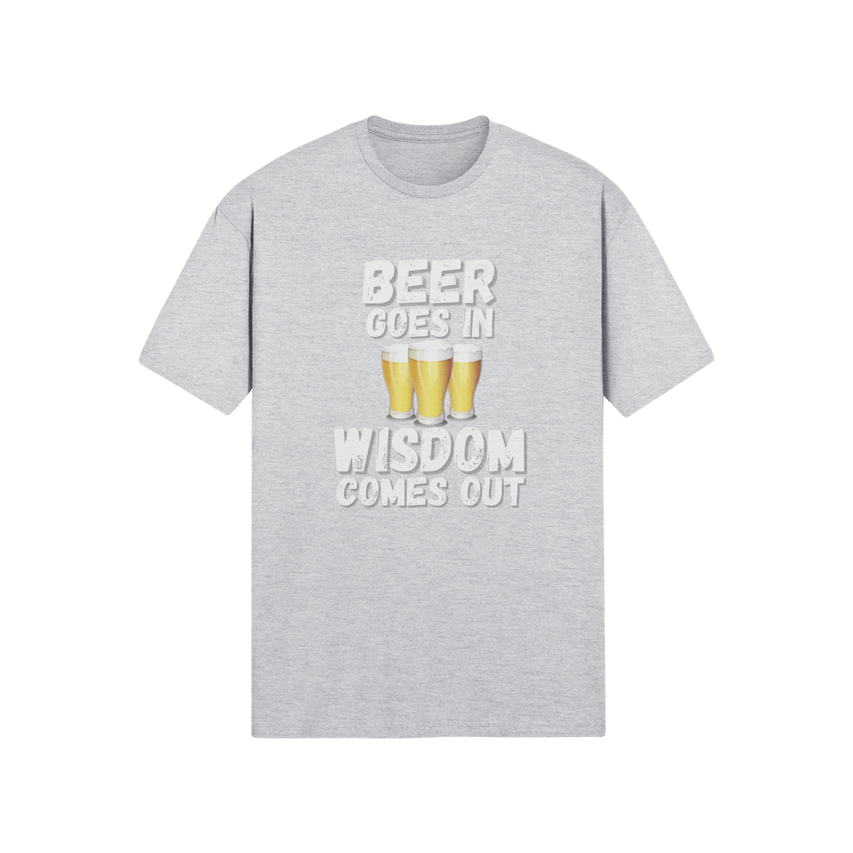 "Beer Goes In. Wisdom Comes Out" - T-Shirt (LT)