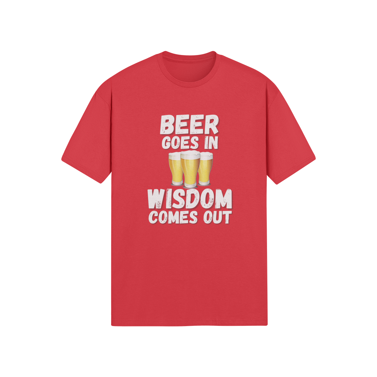 "Beer Goes In. Wisdom Comes Out" - T-Shirt (LT)