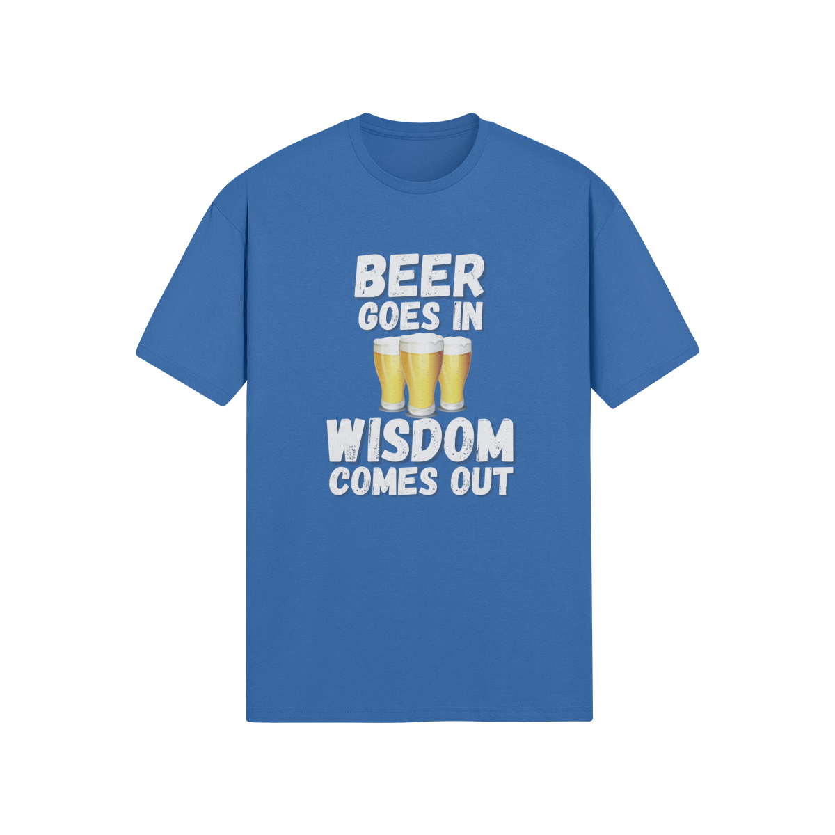 "Beer Goes In. Wisdom Comes Out" - T-Shirt (LT)